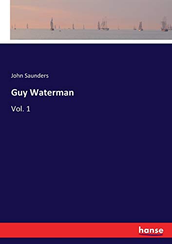 9783337346621: Guy Waterman: Vol. 1