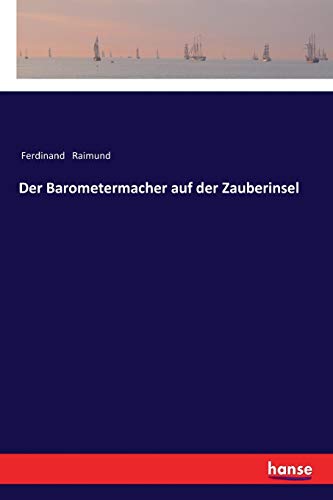 Stock image for Der Barometermacher auf der Zauberinsel for sale by Ria Christie Collections