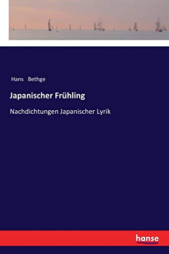 Japanischer Frühling - Hans Bethge