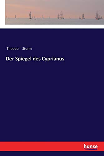 9783337355296: Der Spiegel des Cyprianus (German Edition)