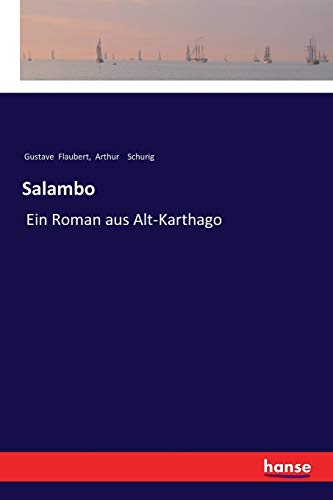 Beispielbild fr Salambo: Ein Roman aus Alt-Karthago (German Edition) zum Verkauf von Lucky's Textbooks