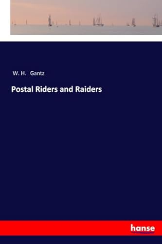 9783337363963: Postal Riders and Raiders