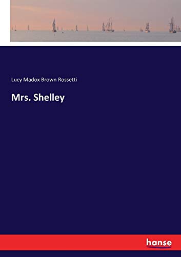 Imagen de archivo de Mrs. Shelley a la venta por Ria Christie Collections