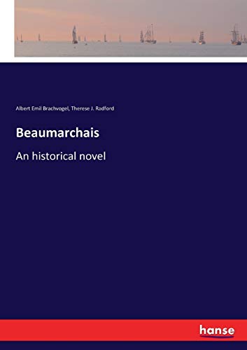 Stock image for Beaumarchais: An historical novel for sale by Lucky's Textbooks