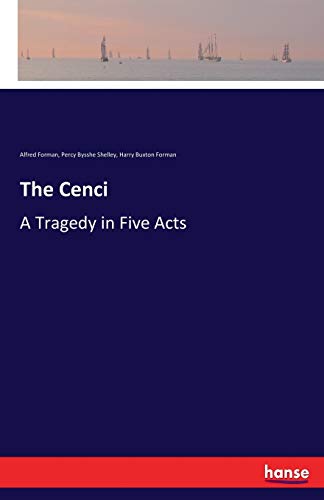 Beispielbild fr The Cenci:A Tragedy in Five Acts zum Verkauf von Ria Christie Collections