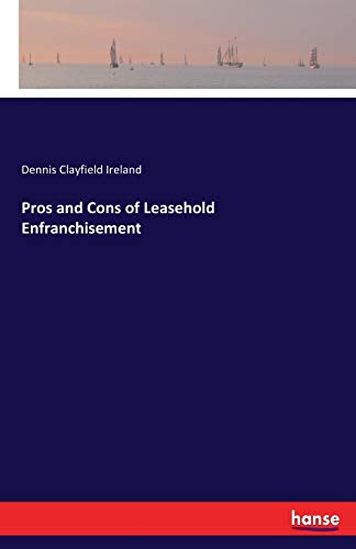 9783337403003: Pros and Cons of Leasehold Enfranchisement