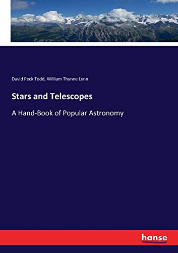 Imagen de archivo de Stars and Telescopes: A Hand-Book of Popular Astronomy a la venta por Lucky's Textbooks