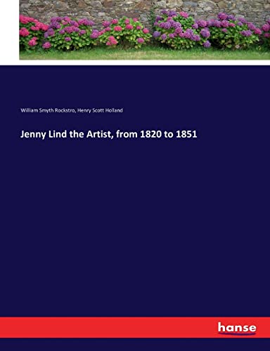 Beispielbild fr Jenny Lind the Artist, from 1820 to 1851 zum Verkauf von Lucky's Textbooks