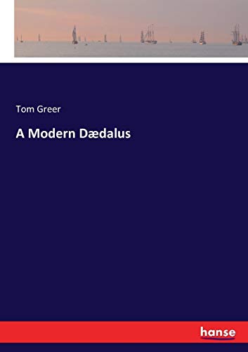 9783337413903: A Modern Ddalus