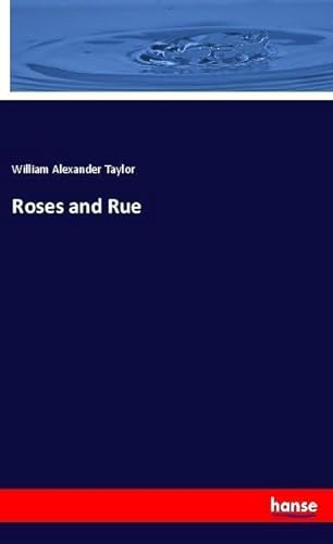 9783337422189: Roses and Rue