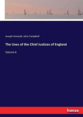 Imagen de archivo de The Lives of the Chief Justices of England: Volume 6 a la venta por Lucky's Textbooks