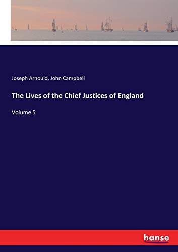 9783337423568: The Lives of the Chief Justices of England: Volume 5