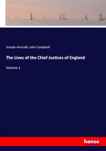 Imagen de archivo de The Lives of the Chief Justices of England: Volume 1 a la venta por Lucky's Textbooks