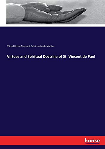 Stock image for Virtues and Spiritual Doctrine of St. Vincent de Paul for sale by Lucky's Textbooks