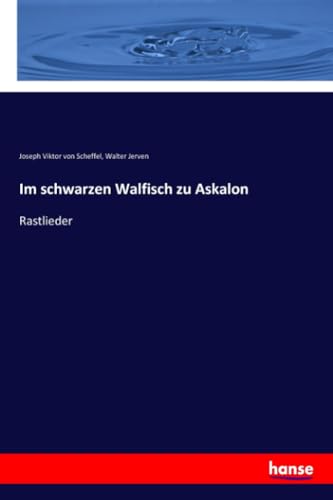 Stock image for Im schwarzen Walfisch zu Askalon: Rastlieder (German Edition) for sale by Lucky's Textbooks