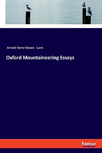 Beispielbild fr Oxford Mountaineering Essays zum Verkauf von Ria Christie Collections