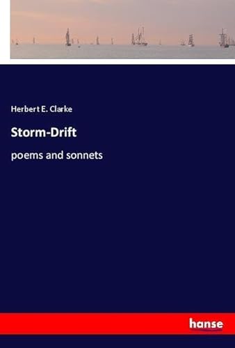 9783337482237: Storm-Drift: poems and sonnets