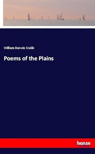 9783337484842: Poems of the Plains