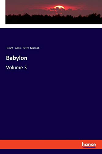 Stock image for Babylon: Volume 3 for sale by WorldofBooks