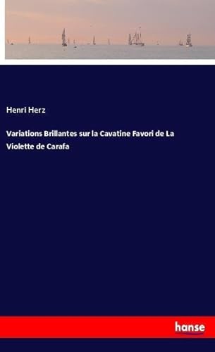 9783337517410: Variations Brillantes sur la Cavatine Favori de La Violette de Carafa