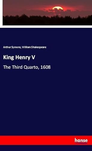 9783337528584: King Henry V: The Third Quarto, 1608