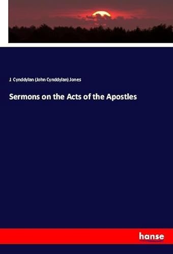 9783337563240: Sermons on the Acts of the Apostles