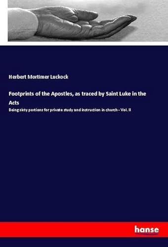 9783337563738: Footprints of the Apostles, as traced by Saint Luke in the Acts