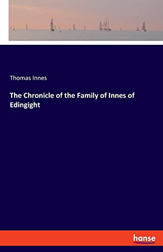 9783337578268: The Chronicle of the Family of Innes of Edingight