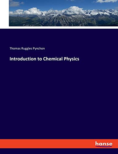 9783337581107: Introduction to Chemical Physics