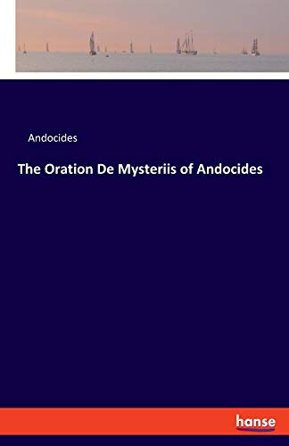 Beispielbild fr The Oration De Mysteriis of Andocides zum Verkauf von PBShop.store US
