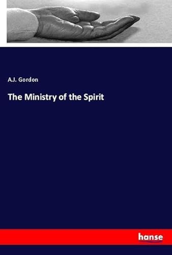9783337620295: The Ministry of the Spirit