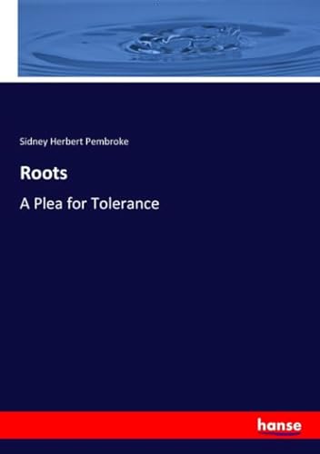 Stock image for Roots: A Plea for Tolerance for sale by Revaluation Books