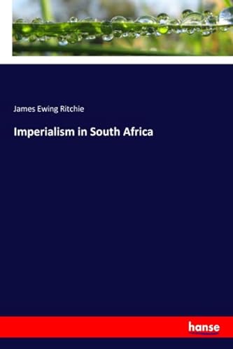 Imagen de archivo de Imperialism in South Africa a la venta por Revaluation Books