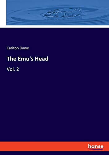 9783337729707: The Emu's Head: Vol. 2