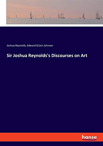 Imagen de archivo de Sir Joshua Reynolds's Discourses on Art a la venta por Lucky's Textbooks