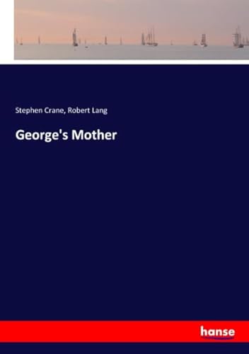 9783337764258: George's Mother