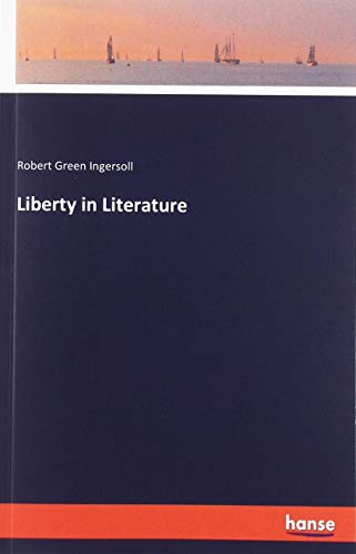 Beispielbild fr Liberty in Literature zum Verkauf von Buchpark