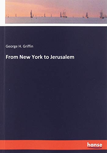 9783337769642: From New York to Jerusalem