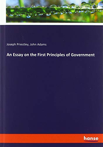 Beispielbild fr An Essay on the First Principles of Government zum Verkauf von WorldofBooks