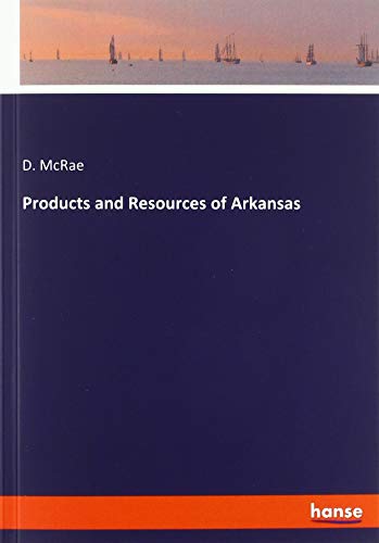 Stock image for Products and Resources of Arkansas for sale by WorldofBooks