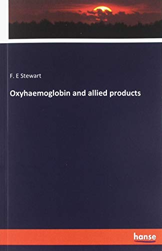 9783337774943: Oxyhaemoglobin and allied products