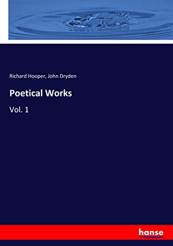 9783337778125: Poetical Works: Vol. 1