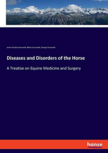 Beispielbild fr Diseases and Disorders of the Horse: A Treatise on Equine Medicine and Surgery zum Verkauf von Buchpark