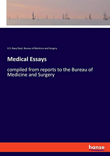 Beispielbild fr Medical Essays : compiled from reports to the Bureau of Medicine and Surgery zum Verkauf von Buchpark