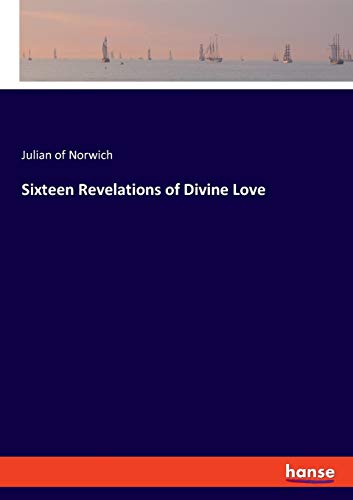 Stock image for Sixteen Revelations of Divine Love for sale by Ria Christie Collections