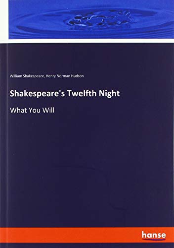 Beispielbild fr Shakespeare`s Twelfth Night: What You Will zum Verkauf von Buchpark