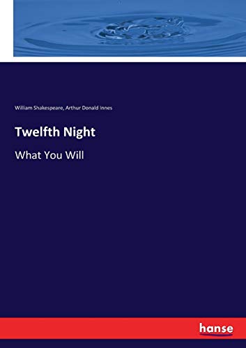 Beispielbild fr Twelfth Night: What You Will zum Verkauf von Lucky's Textbooks