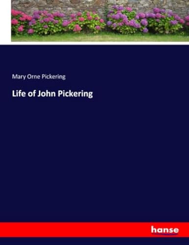 9783337800086: Life of John Pickering
