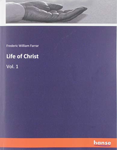 Beispielbild fr Life of Christ: Vol. 1 zum Verkauf von Buchpark