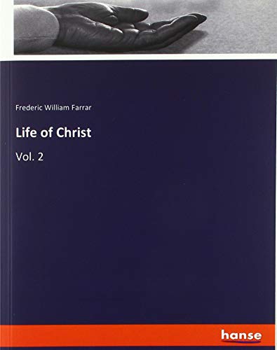 Beispielbild fr Life of Christ: Vol. 2 zum Verkauf von Buchpark